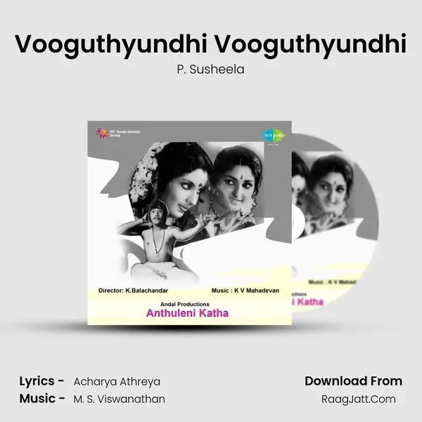 Vooguthyundhi Vooguthyundhi Song mp3 | P. Susheela