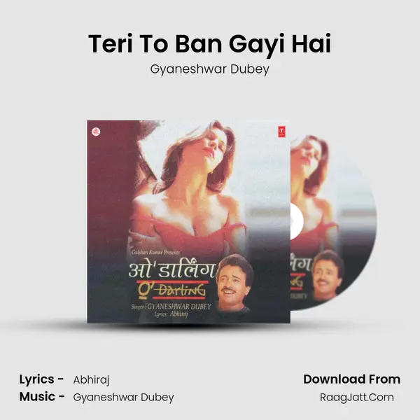 Teri To Ban Gayi Hai mp3 song