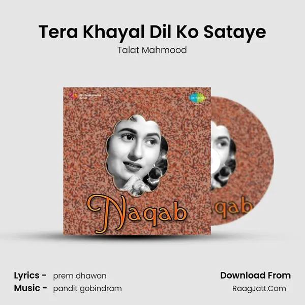 Tera Khayal Dil Ko Sataye Song mp3 | Talat Mahmood