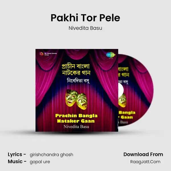 Pakhi Tor Pele mp3 song