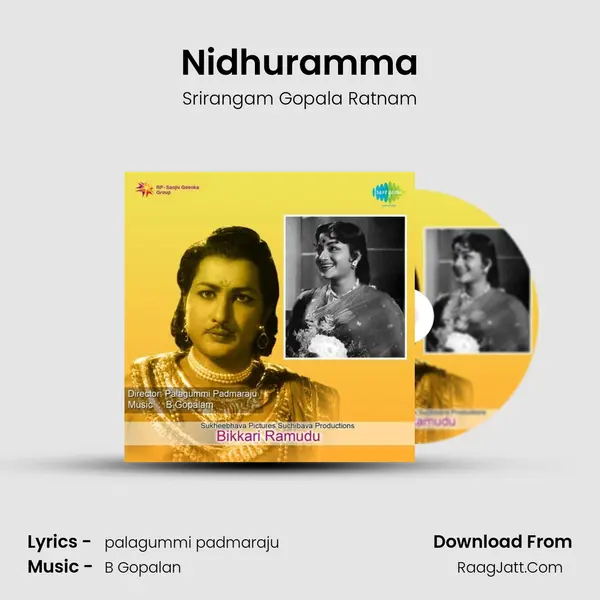 Nidhuramma Song mp3 | Srirangam Gopala Ratnam