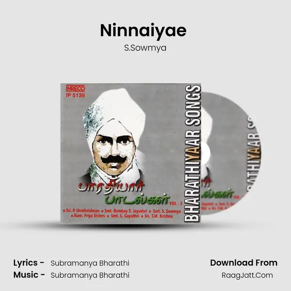 Ninnaiyae (Sowmya) Song mp3 | S.Sowmya