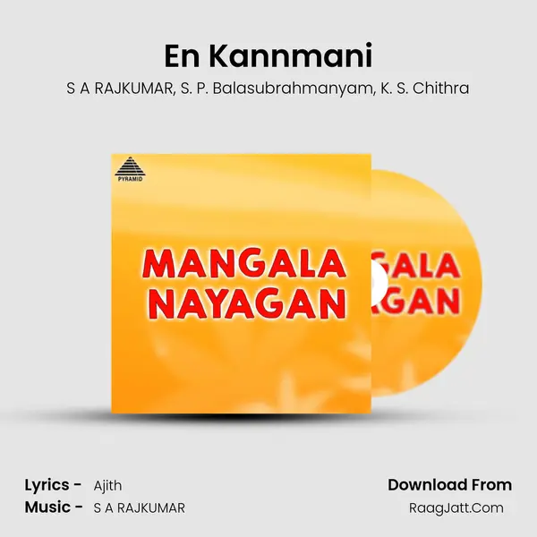 En Kannmani Song mp3 | S A RAJKUMAR