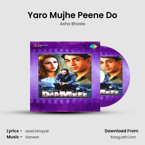 Yaro Mujhe Peene Do Song mp3 | Asha Bhosle