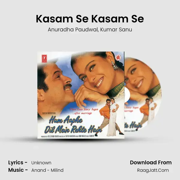 Kasam Se Kasam Se Song mp3 | Anuradha Paudwal