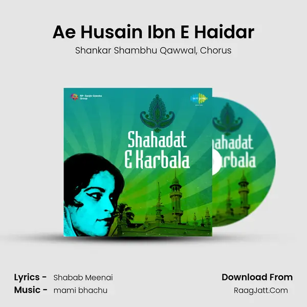 Ae Husain Ibn E Haidar mp3 song