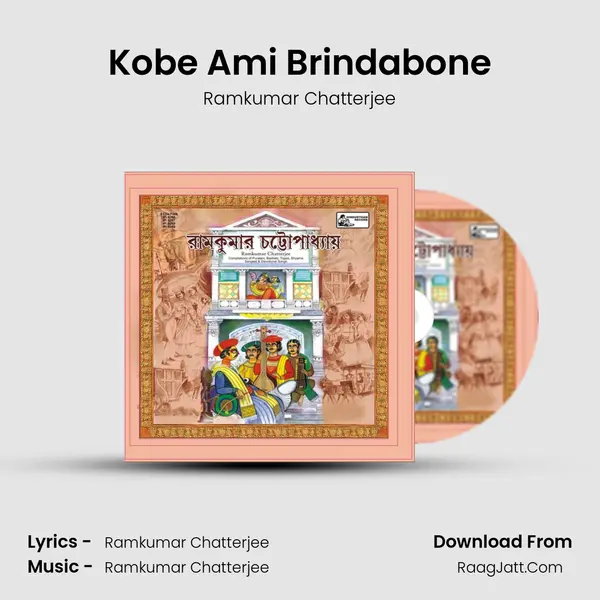 Kobe Ami Brindabone Song mp3 | Ramkumar Chatterjee