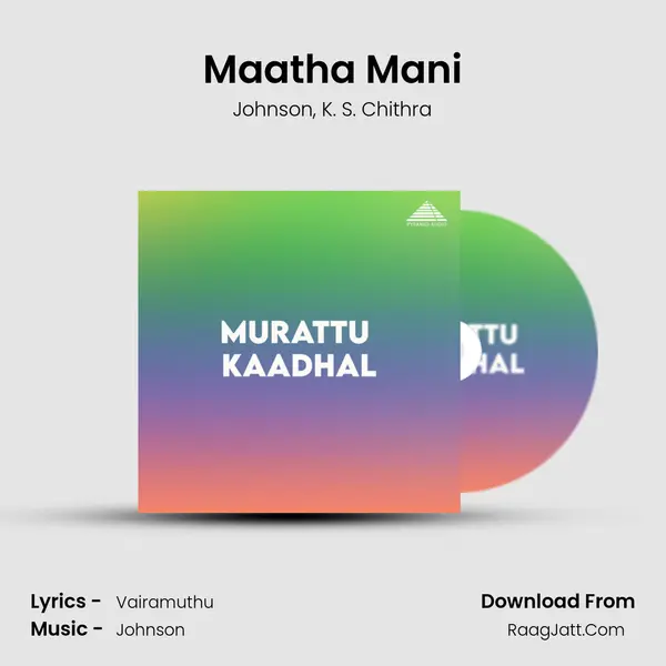 Maatha Mani Song mp3 | Johnson