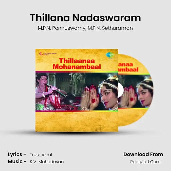 Thillana Nadaswaram Song mp3 | M.P.N. Ponnuswamy