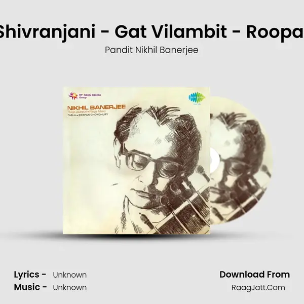 Mishra Shivranjani - Gat Vilambit - Roopak - Sitar Song mp3 | Pandit Nikhil Banerjee