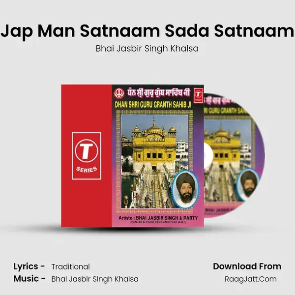 Jap Man Satnaam Sada Satnaam Song mp3 | Bhai Jasbir Singh Khalsa