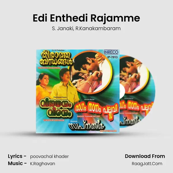 Edi Enthedi Rajamme Song mp3 | S. Janaki