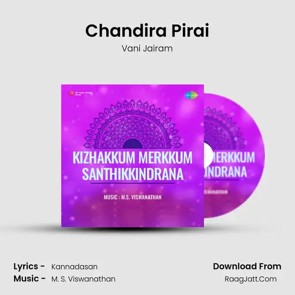 Chandira Pirai Song mp3 | Vani Jairam