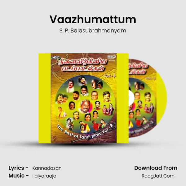 Vaazhumattum Song mp3 | S. P. Balasubrahmanyam