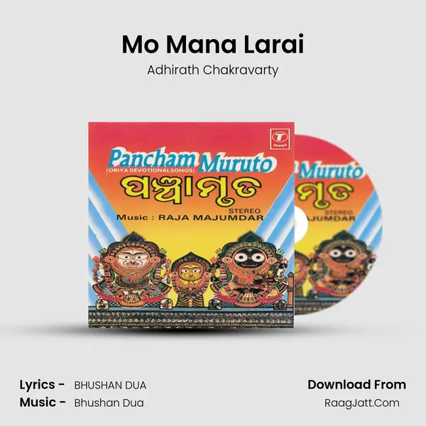 Mo Mana Larai Song mp3 | Adhirath Chakravarty