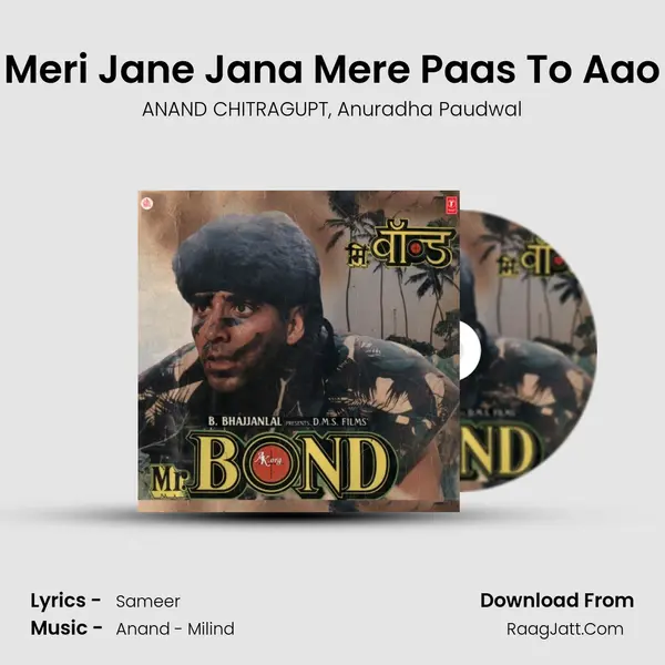 Meri Jane Jana Mere Paas To Aao Song mp3 | ANAND CHITRAGUPT