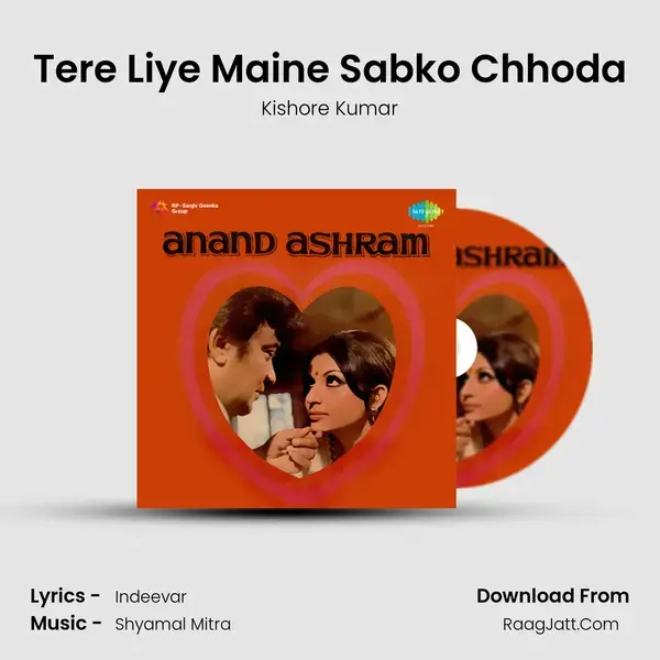 Tere Liye Maine Sabko Chhoda Song mp3 | Kishore Kumar