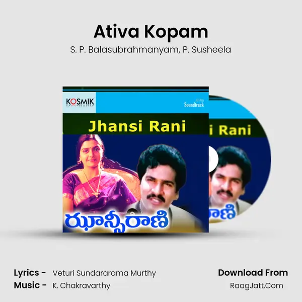 Ativa Kopam Song mp3 | S. P. Balasubrahmanyam