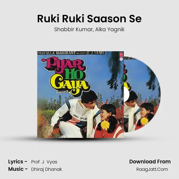 Ruki Ruki Saason Se Song mp3 | Shabbir Kumar