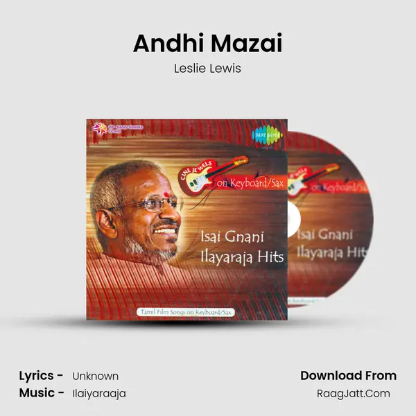 Andhi Mazai Song mp3 | Leslie Lewis