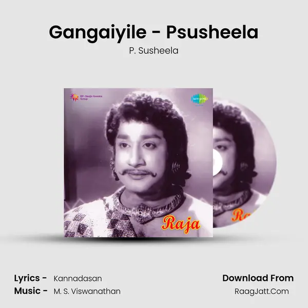 Gangaiyile - Psusheela Song mp3 | P. Susheela