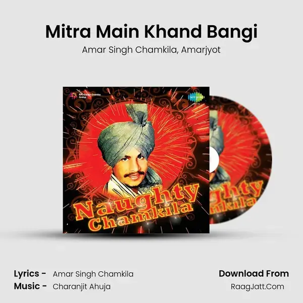 Mitra Main Khand Bangi mp3 song