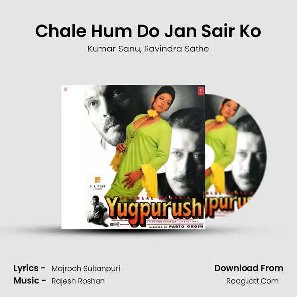 Chale Hum Do Jan Sair Ko Song mp3 | Kumar Sanu