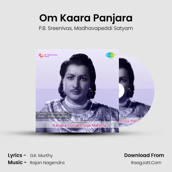 Om Kaara Panjara Song mp3 | P.B. Sreenivas