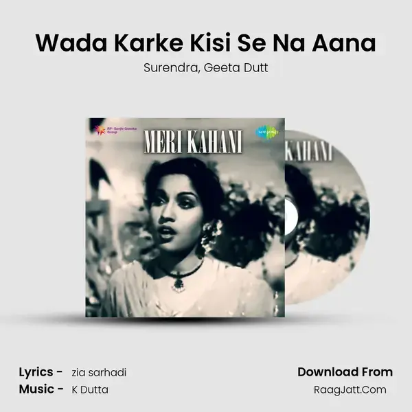 Wada Karke Kisi Se Na Aana mp3 song