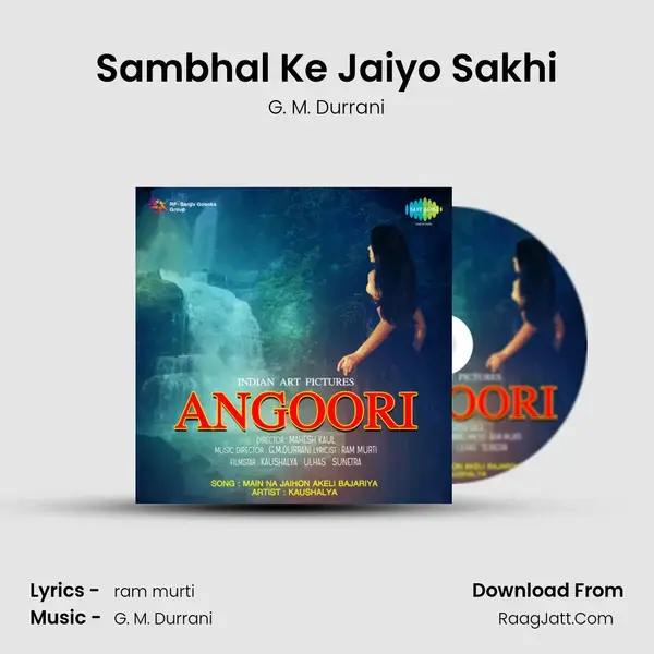 Sambhal Ke Jaiyo Sakhi Song mp3 | G. M. Durrani