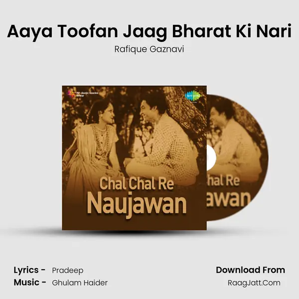 Aaya Toofan Jaag Bharat Ki Nari mp3 song