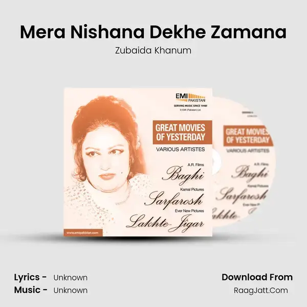 Mera Nishana Dekhe Zamana Song mp3 | Zubaida Khanum