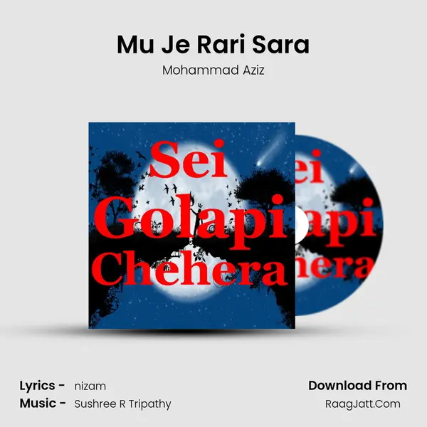 Mu Je Rari Sara Song mp3 | Mohammad Aziz