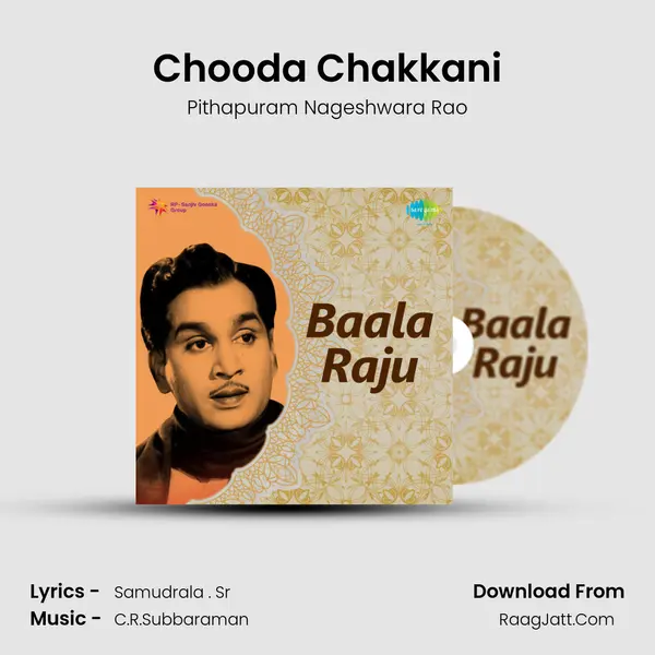 Chooda Chakkani mp3 song