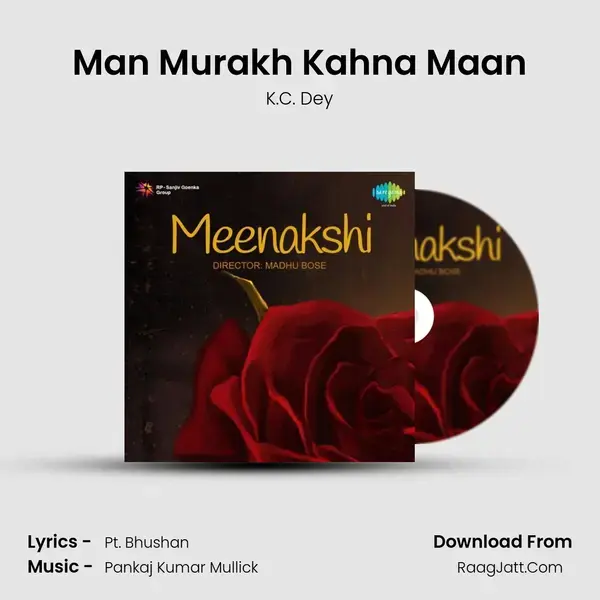 Man Murakh Kahna Maan mp3 song