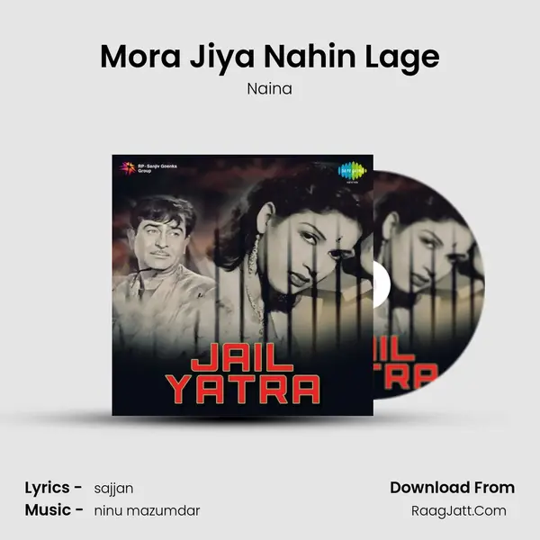 Mora Jiya Nahin Lage Song mp3 | Naina