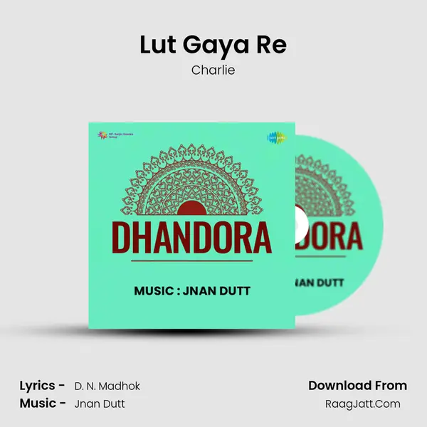 Lut Gaya Re Song mp3 | Charlie