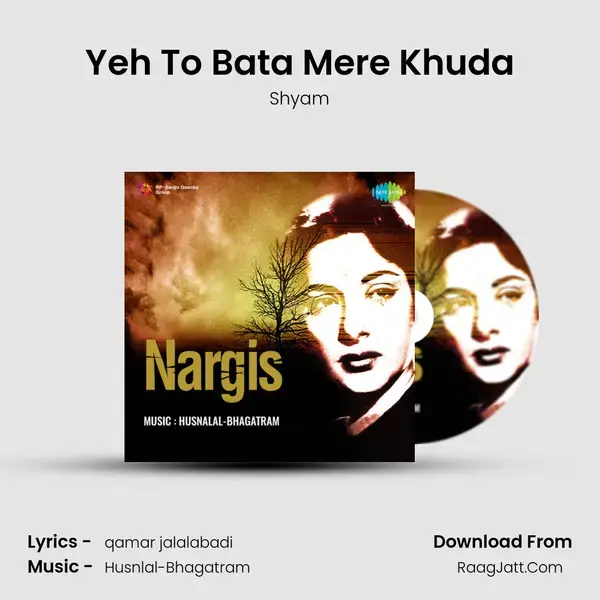 Yeh To Bata Mere Khuda Song mp3 | Shyam