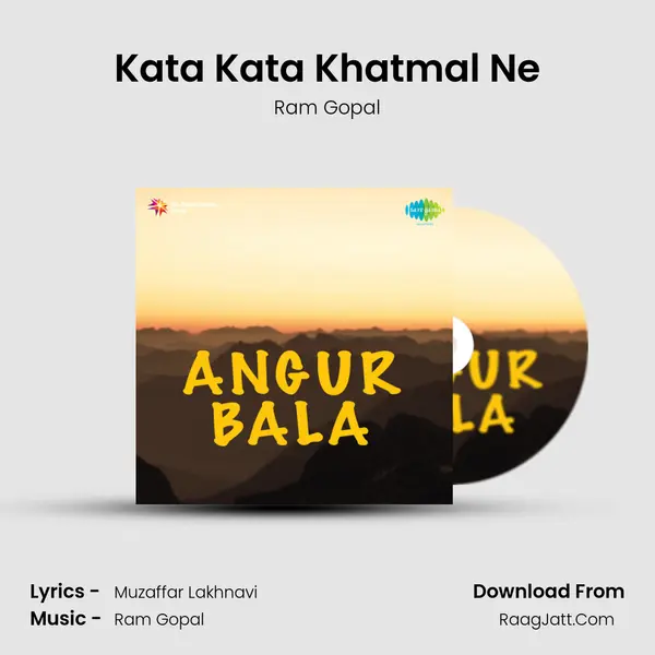 Kata Kata Khatmal Ne mp3 song