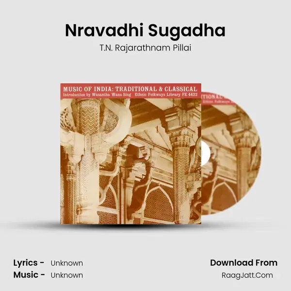 Nravadhi Sugadha Song mp3 | T.N. Rajarathnam Pillai