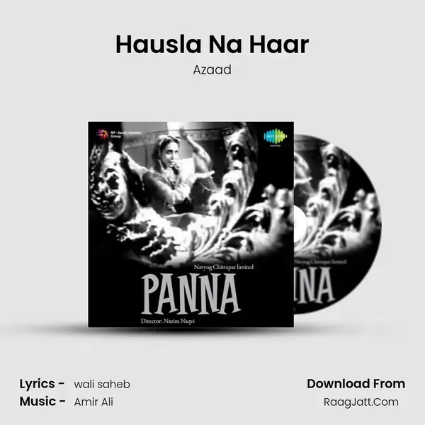 Hausla Na Haar Song mp3 | Azaad