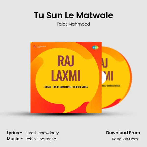 Tu Sun Le Matwale Song mp3 | Talat Mahmood