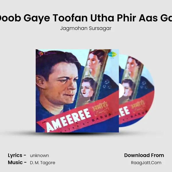 Doob Gaye Toofan Utha Phir Aas Gai mp3 song