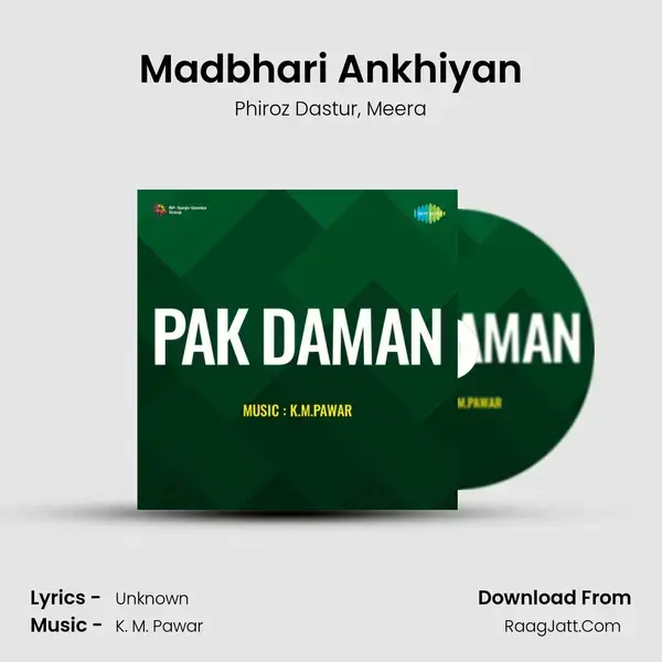 Madbhari Ankhiyan Song mp3 | Phiroz Dastur