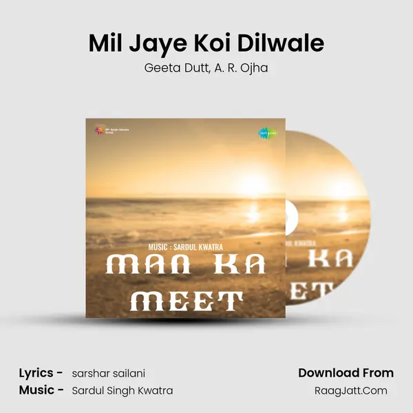 Mil Jaye Koi Dilwale mp3 song