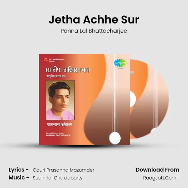 Jetha Achhe Sur Song mp3 | Panna Lal Bhattacharjee