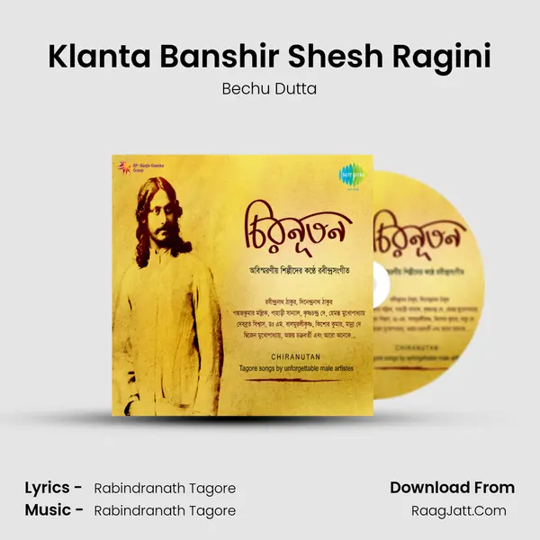 Klanta Banshir Shesh Ragini Song mp3 | Bechu Dutta