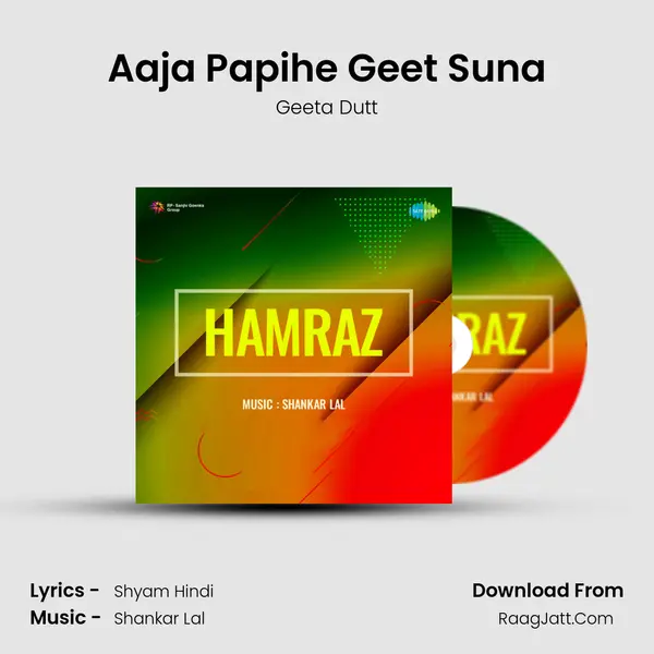 Aaja Papihe Geet Suna mp3 song