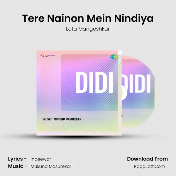 Tere Nainon Mein Nindiya Song mp3 | Lata Mangeshkar