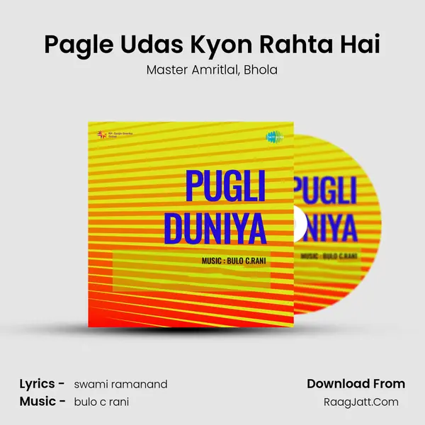 Pagle Udas Kyon Rahta Hai mp3 song